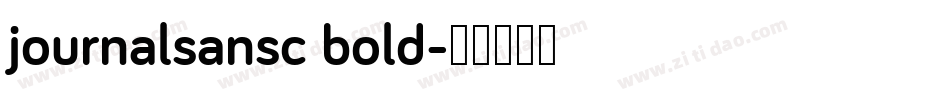 journalsansc bold字体转换